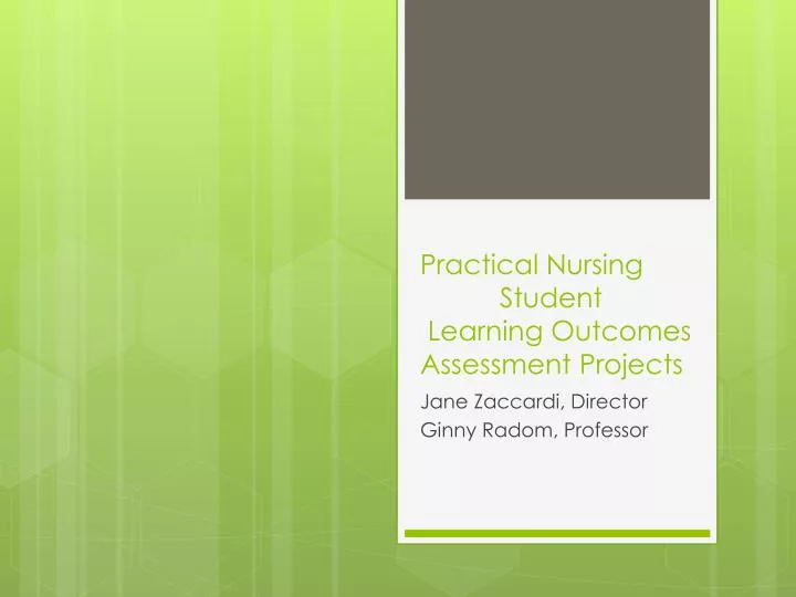 practical nursing student learning outcomes assessment projects