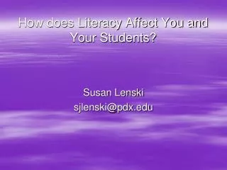 How does Literacy Affect You and Your Students?