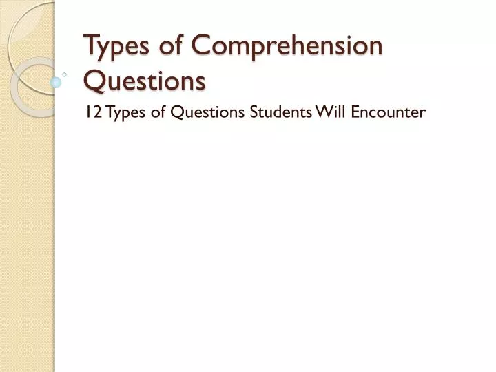 types of comprehension questions