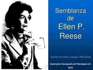 semblanza de ellen p reese