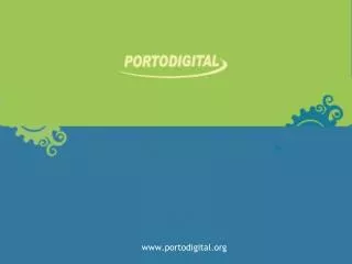 www portodigital org