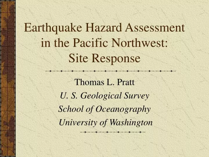 earthquake hazard assessment in the pacific northwest site response
