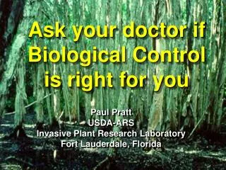 Ask your doctor if Biological Control is right for you