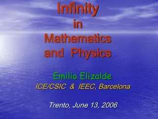 Infinity in Mathematics and Physics