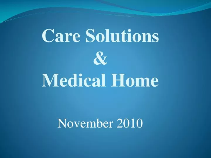 care solutions medical home