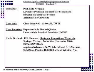 Electrical, optical and magnetic properties of materials 7/13/2010	 Hand-out #1