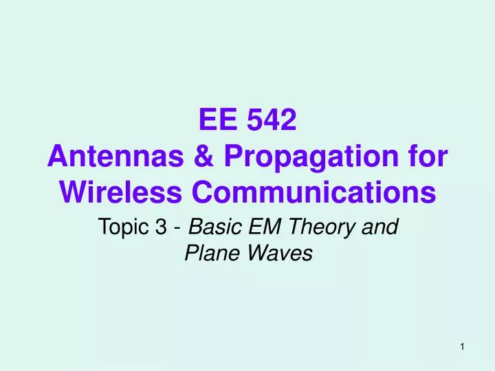 ee 542 antennas propagation for wireless communications