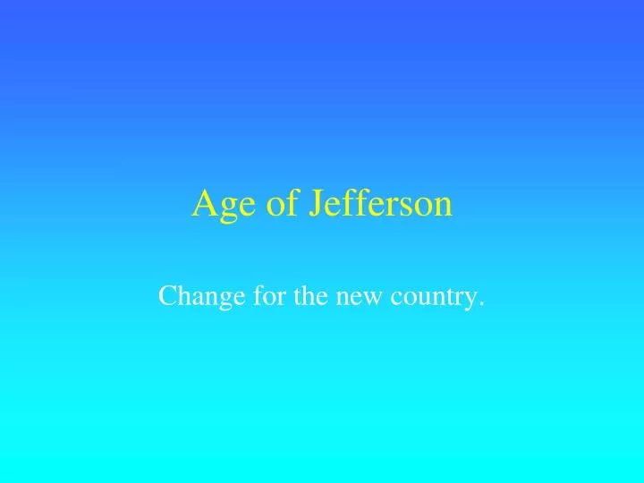 age of jefferson