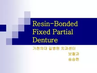 resin bonded fixed partial denture