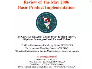 Review of the May 2006 Basic Product Implementation