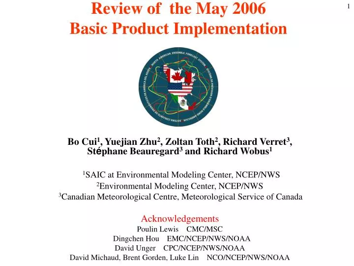review of the may 2006 basic product implementation