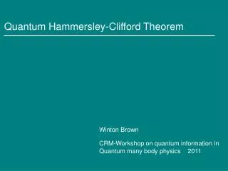 Quantum Hammersley-Clifford Theorem