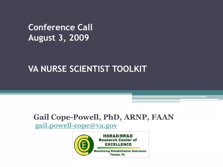 conference call august 3 2009 va nurse scientist toolkit