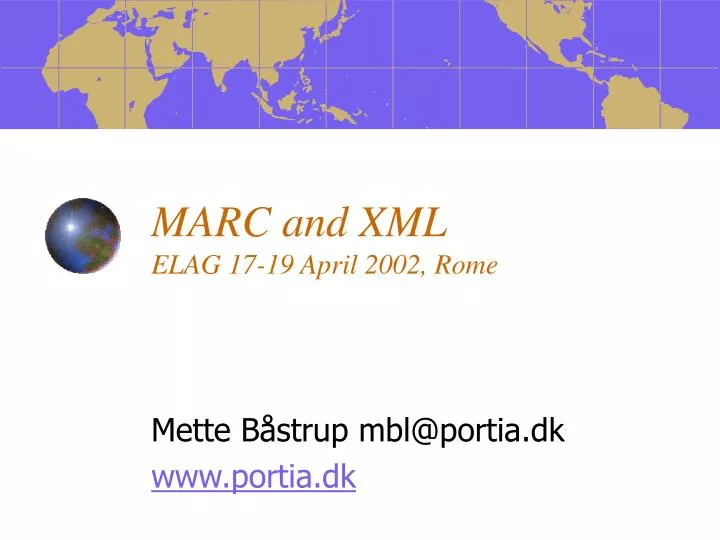 marc and xml elag 17 19 april 2002 rome