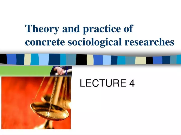 theory and practice of concrete sociological researches