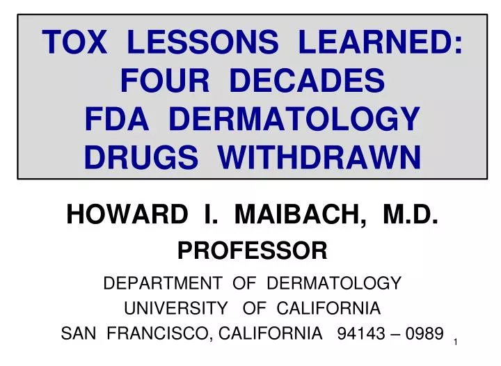 tox lessons learned four decades fda dermatology drugs withdrawn