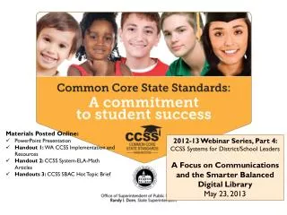 2012-13 Webinar Series, Part 4: CCSS Systems for District/School Leaders