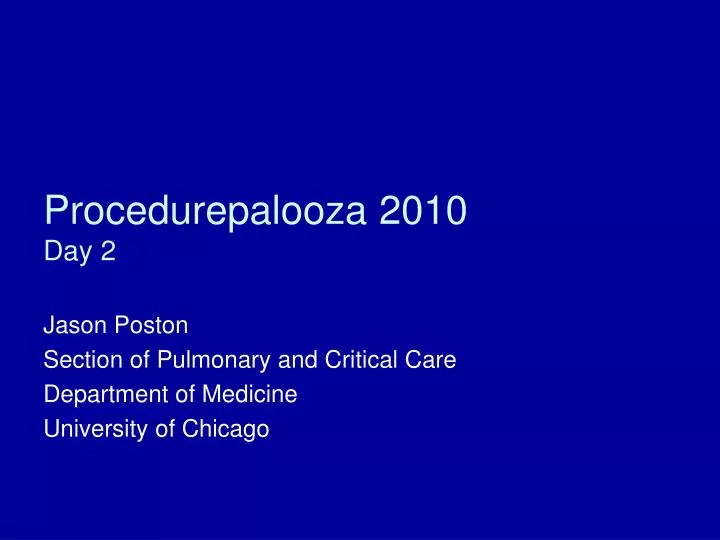 procedurepalooza 2010 day 2