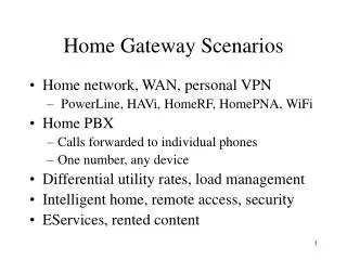 Home Gateway Scenarios