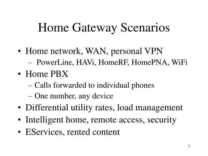 home gateway scenarios