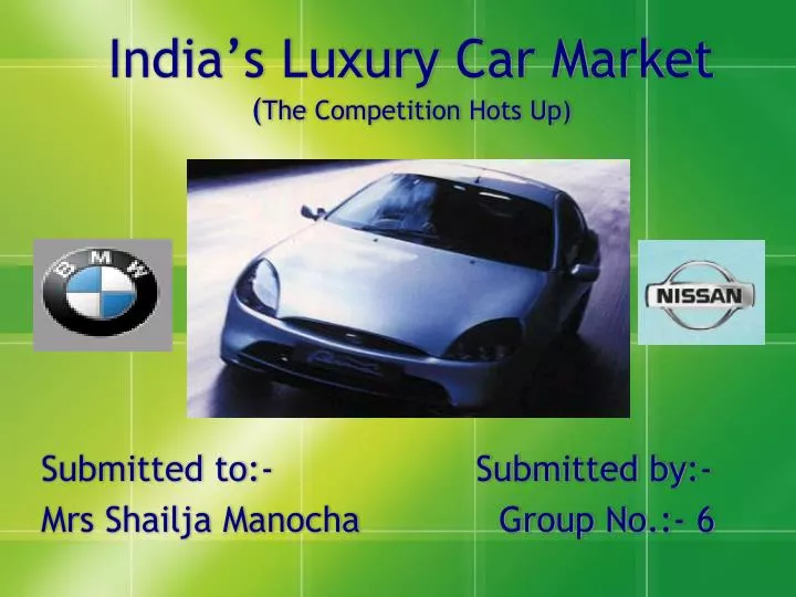 india s luxury car market the competition hots up