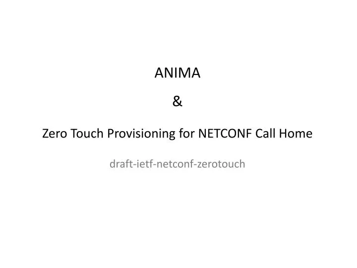 draft ietf netconf zerotouch