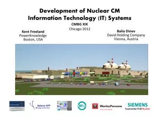Development of Nuclear CM Information Technology (IT) Systems CMBG XIX Chicago 2012