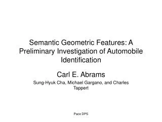 Semantic Geometric Features: A Preliminary Investigation of Automobile Identification