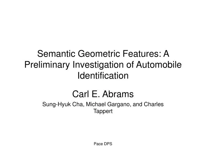 semantic geometric features a preliminary investigation of automobile identification