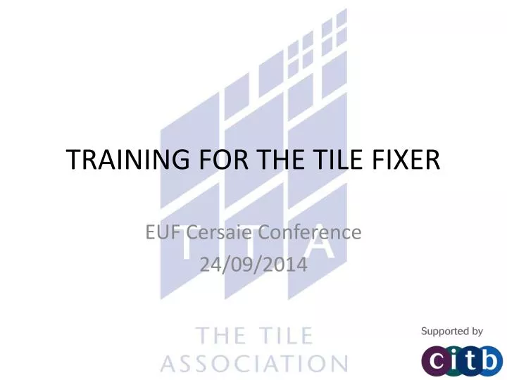 training for the tile fixer