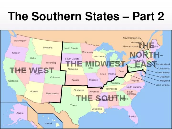 the southern states part 2