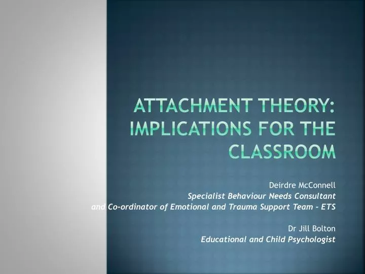 attachment theory implications for the classroom