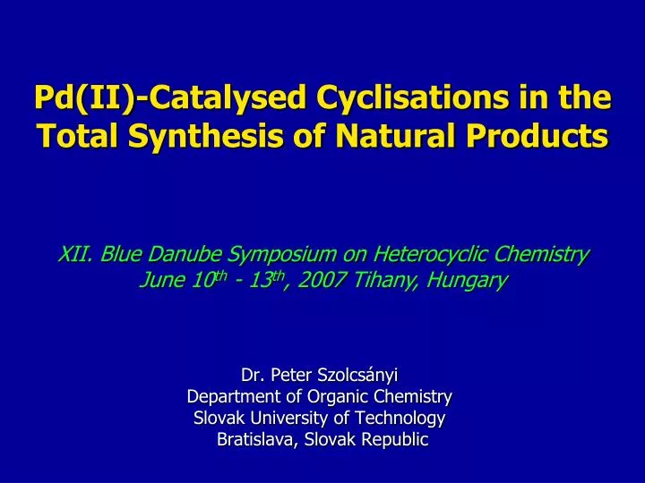 pd ii catalysed cyclisations in the total synthesis of natural products