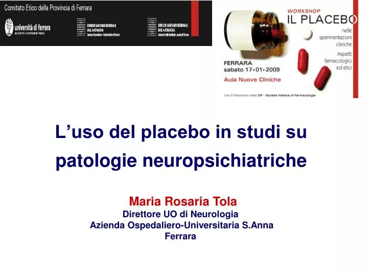 l uso del placebo in studi su patologie neuropsichiatriche