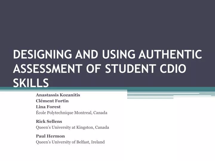 designing and using authentic assessment of student cdio skills