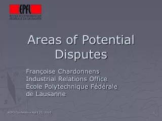 Areas of Potential Disputes