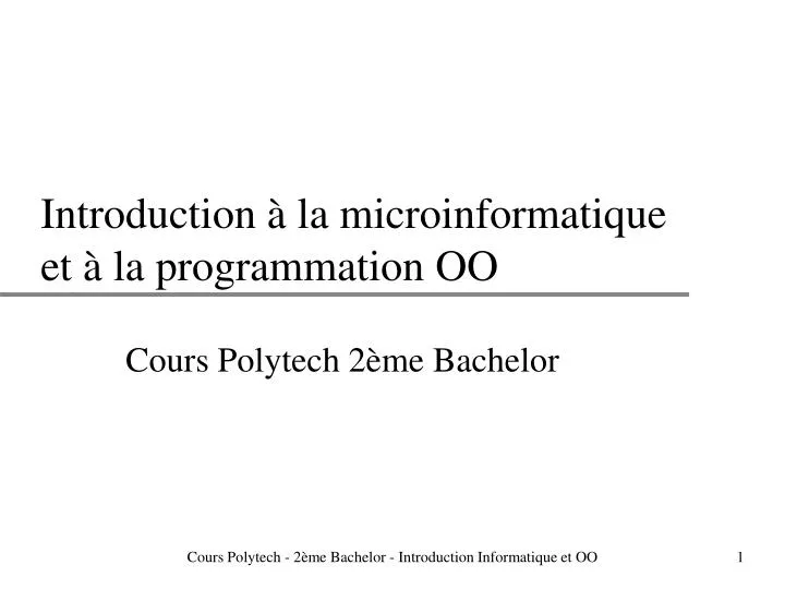 introduction la microinformatique et la programmation oo