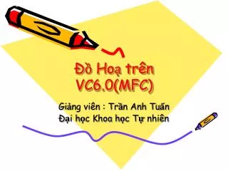ho tr n vc6 0 mfc