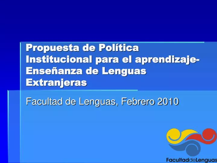 propuesta de pol tica institucional para el aprendizaje ense anza de lenguas extranjeras