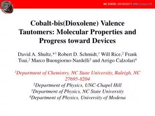 Cobalt- bis(Dioxolene ) Valence Tautomers : Molecular Properties and Progress toward Devices