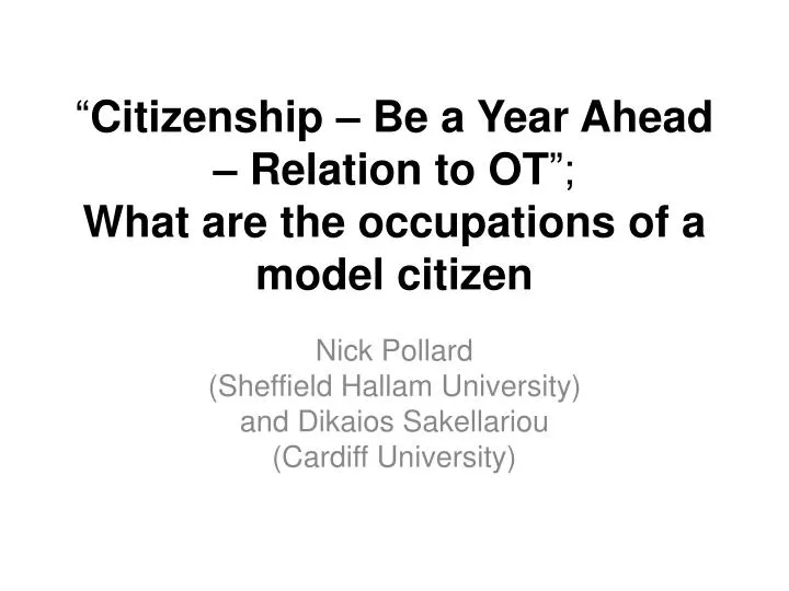 citizenship be a year ahead relation to ot what are the occupations of a model citizen