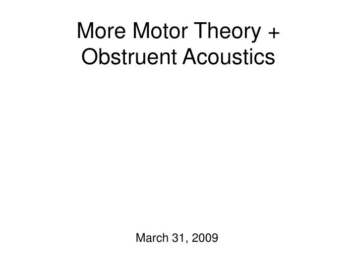 more motor theory obstruent acoustics