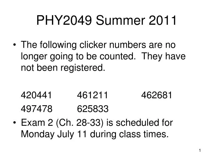 phy2049 summer 2011