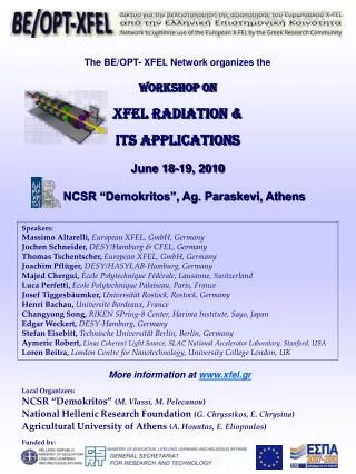 The BE/OPT- XFEL Network organizes the WORKSHOP ON XFEL RADIATION &amp; ITS APPLICATIONS