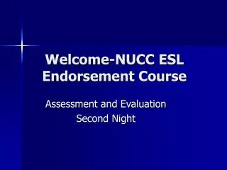 Welcome-NUCC ESL Endorsement Course