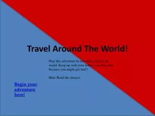 Travel Around The World!
