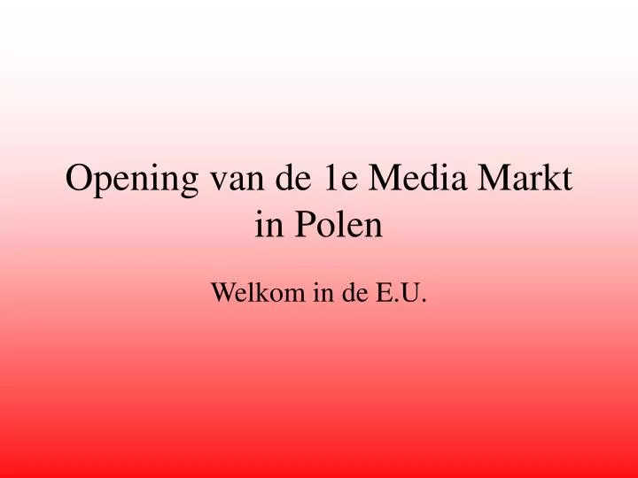 opening van de 1e media markt in polen