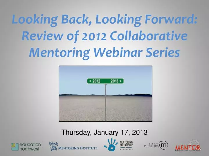 looking back looking forward review of 2012 collaborative mentoring webinar series