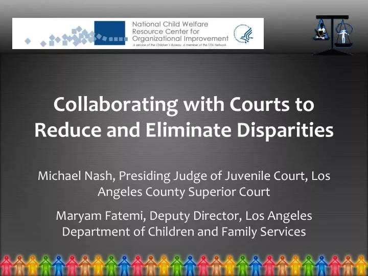 collaborating with courts to reduce and eliminate disparities