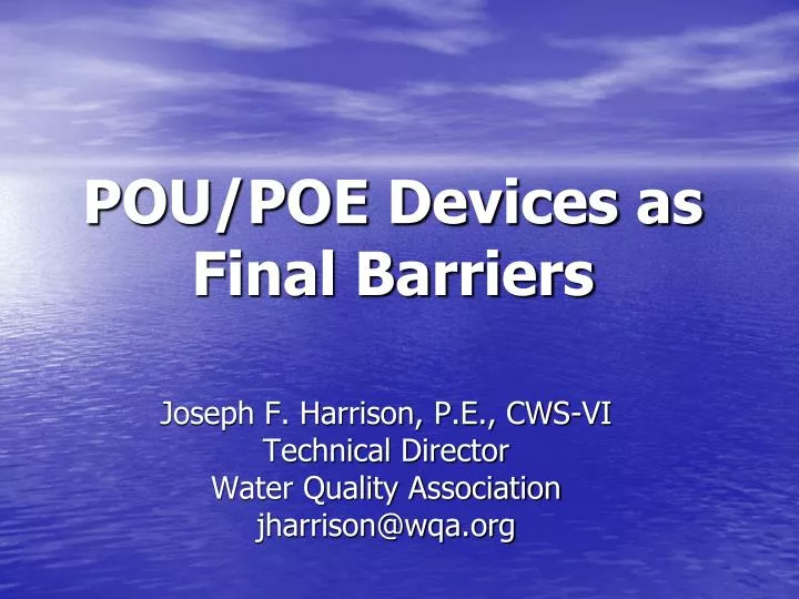 pou poe devices as final barriers